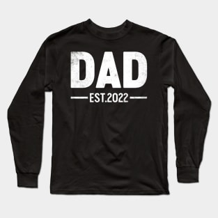 Dad Est 2022 Funny Father's Day Long Sleeve T-Shirt